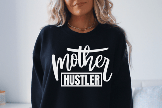 Mother Hustler